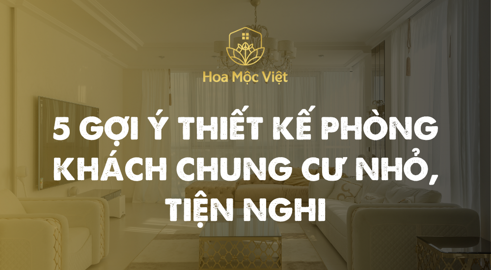 thiết kế phòng khách chung cư nhỏ