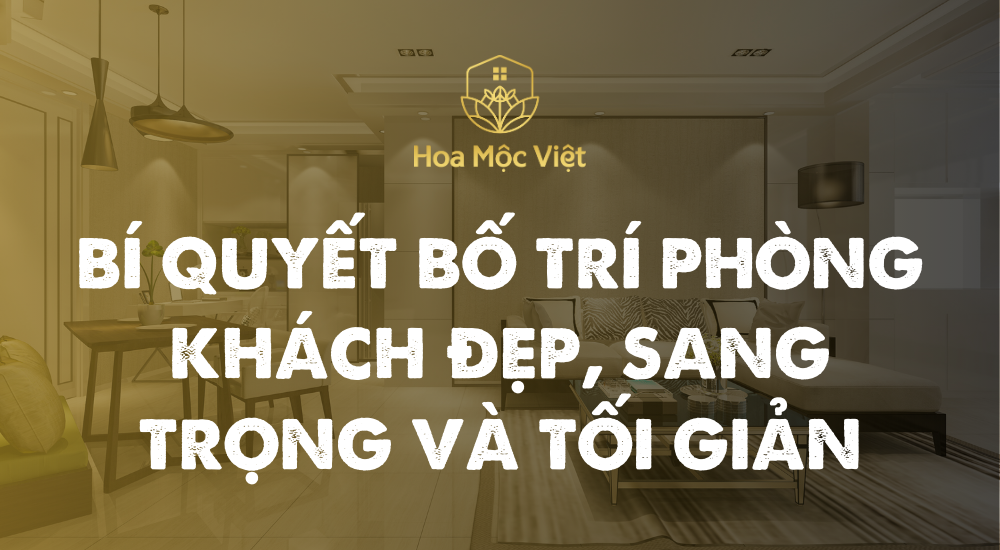 Bố Trí Phòng Khách