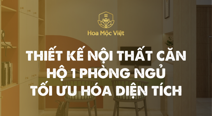 thiết kế nội thất căn hộ 1 phòng ngủ