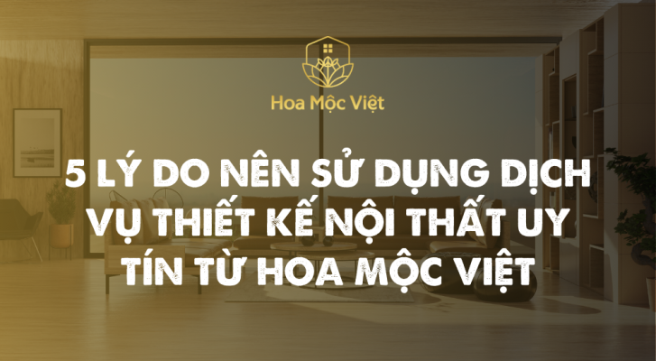 dịch vụ thiết kế nội thất uy tín