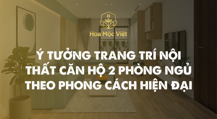 trang trí nội thất căn hộ 2 phòng ngủ