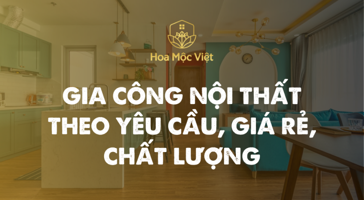 gia công nội thất