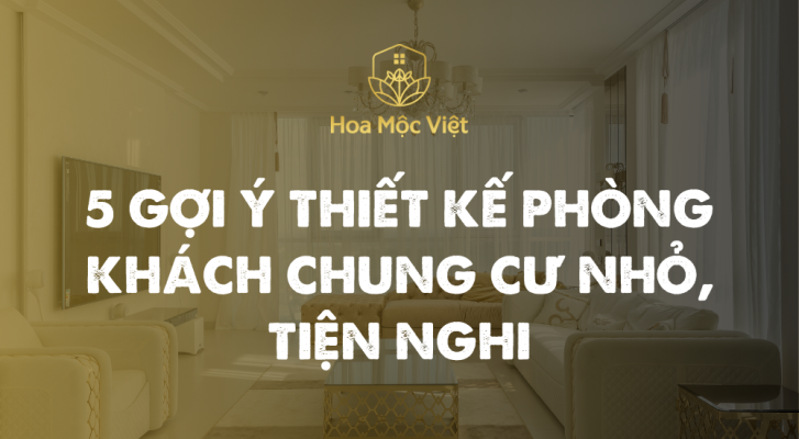 thiết kế phòng khách chung cư nhỏ