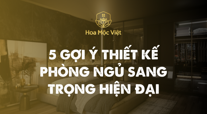 thiết kế phòng ngủ sang trọng hiện đại