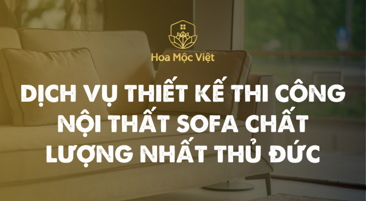 thiết kế thi công nội thất sofa